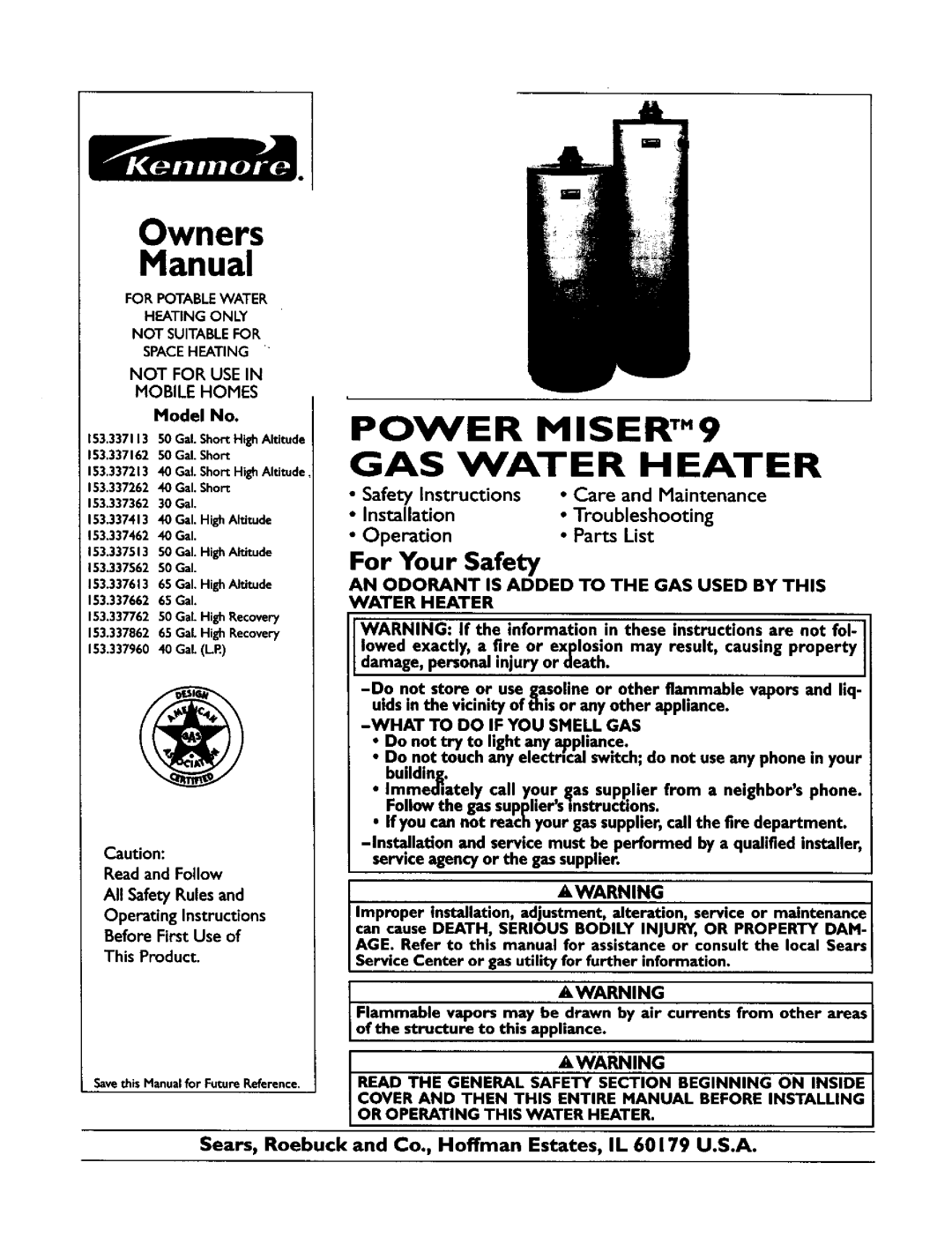 Kenmore 153.337862 owner manual For Your Safety, Not for USE, AN Odorant is Added to the GAS Used by this Water Heater 