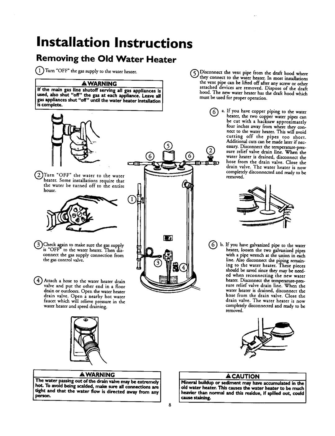 Kenmore 153.337462 Installation, Instructions, Removing the Old Water Heater, If the main gasline--all, gasappliancesis 