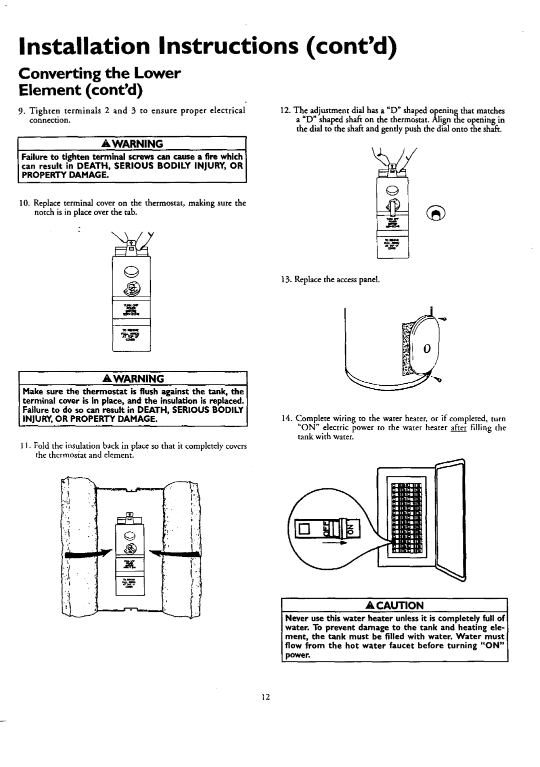 Kenmore 153.320590 HT 50 GAL, 153.37.0391HT 30 GAL Converting the Lower Element contd, INJURY,OR Property Damage 