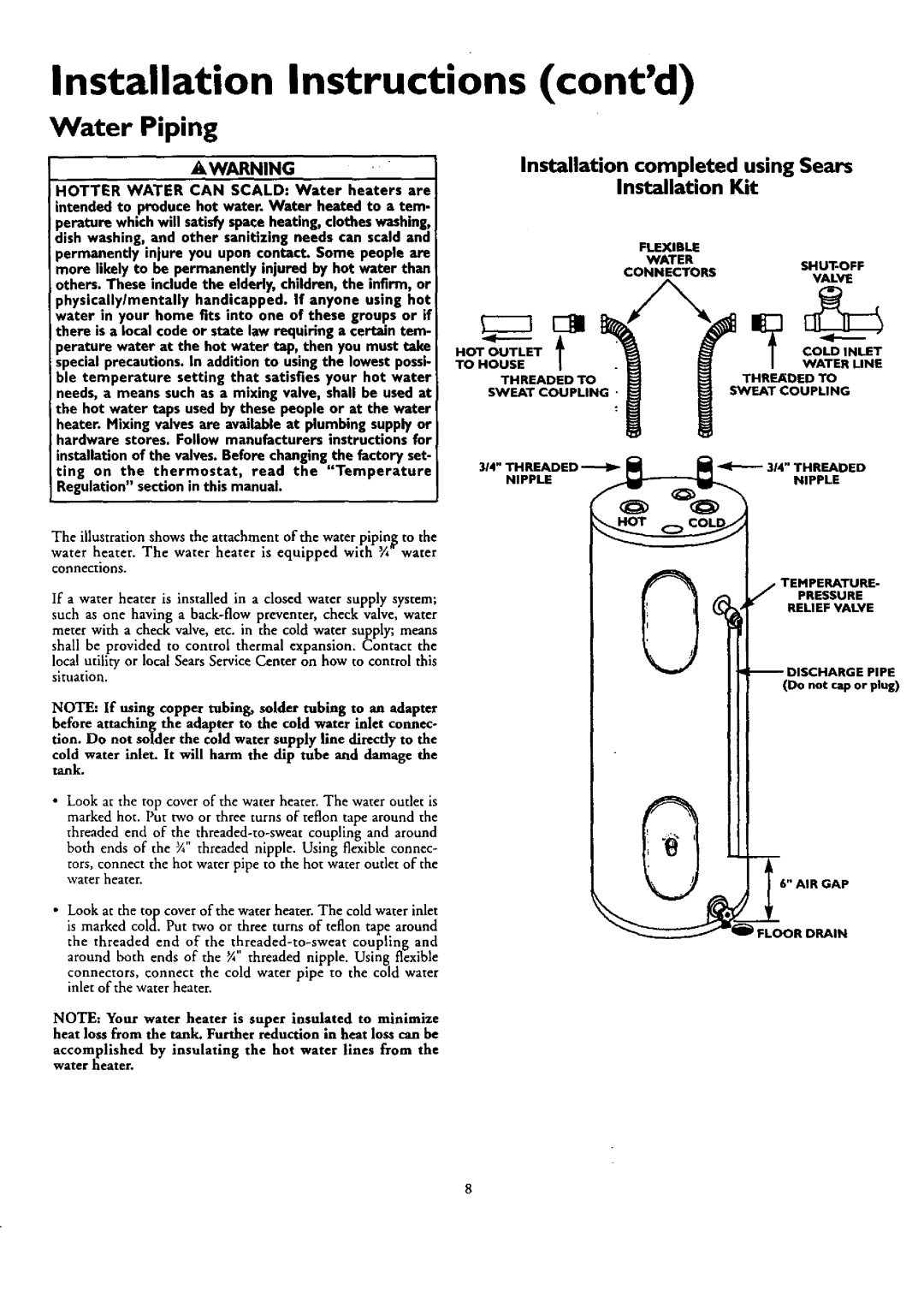 Kenmore 153.320591 HT 50 GAL, 153.37.0391HT 30 GAL Water Piping, Installation completed using Sears Installation Kit 