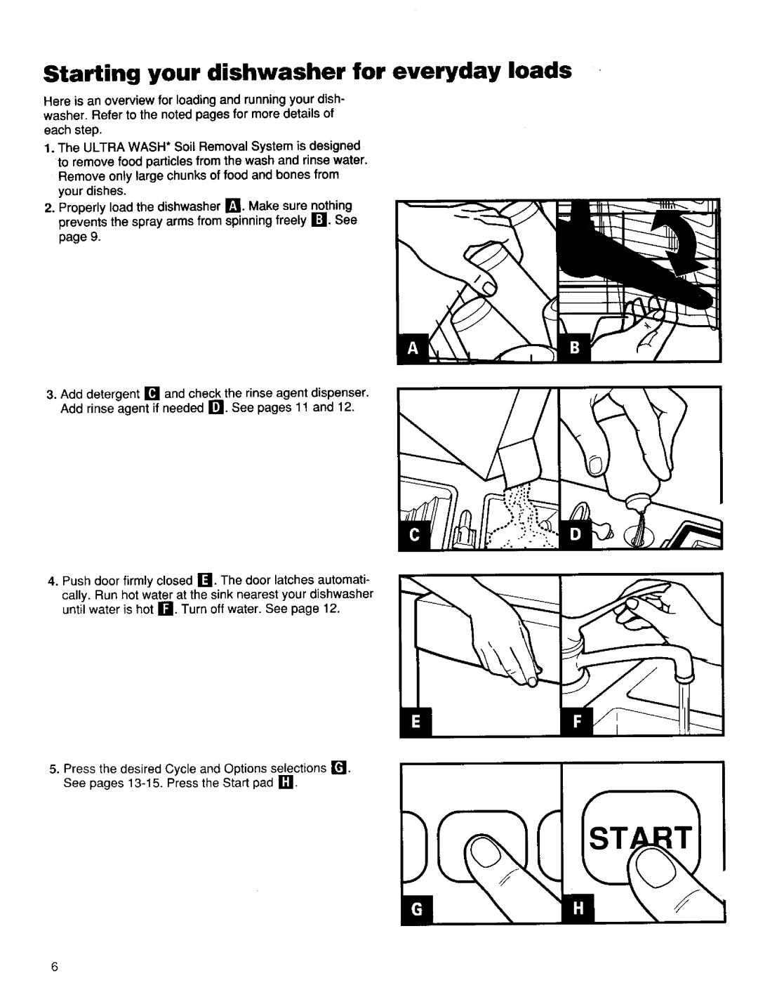 Kenmore 15831, 15835, 15838 manual Starting your dishwasher for everyday loads 