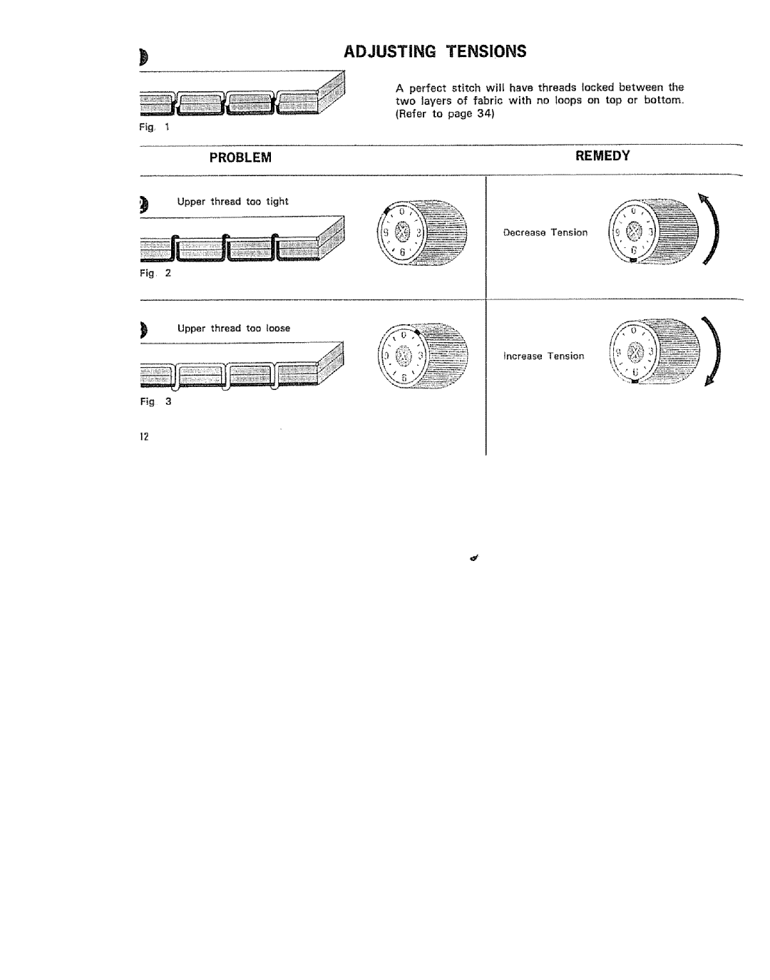 Kenmore 15/I649 manual Adjusting Tensions, Problem Remedy 