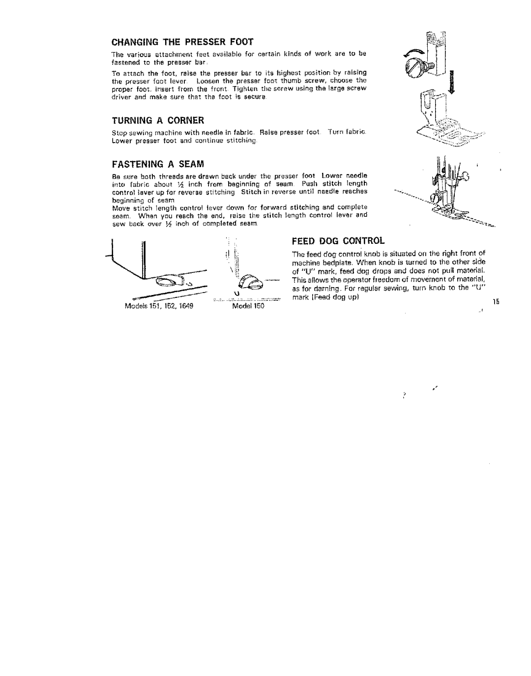 Kenmore 15/I649 manual Changing the Presser Foot, Turning a Corner, Fastening a Seam, Feed DOG 