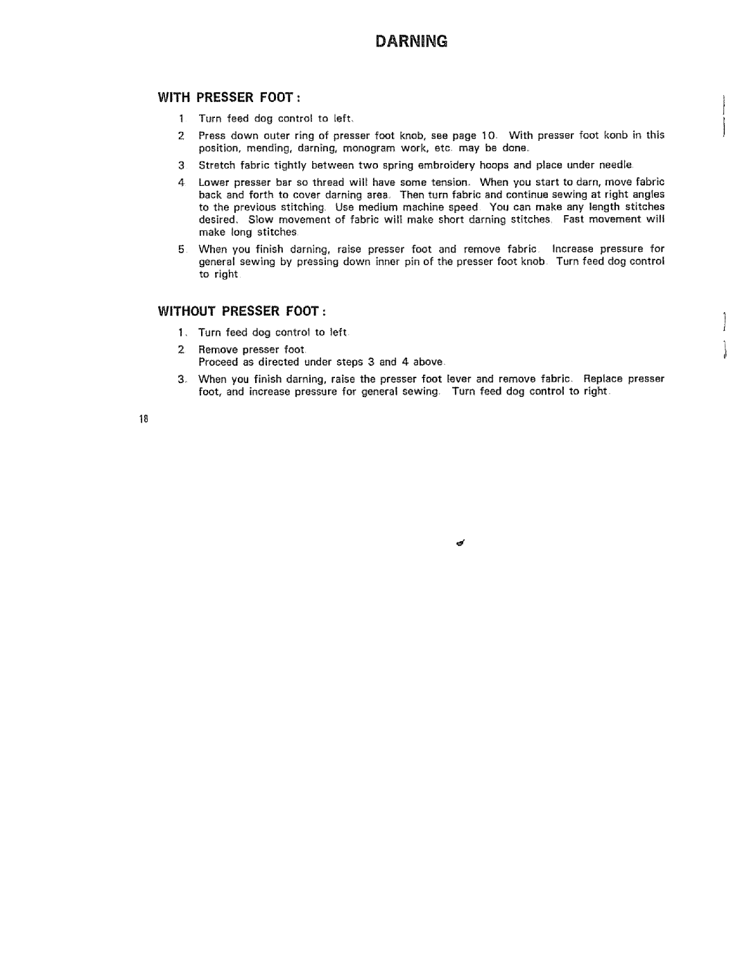 Kenmore 15/I649 manual Darndng, With Presser Foot, Without Presser Foot 