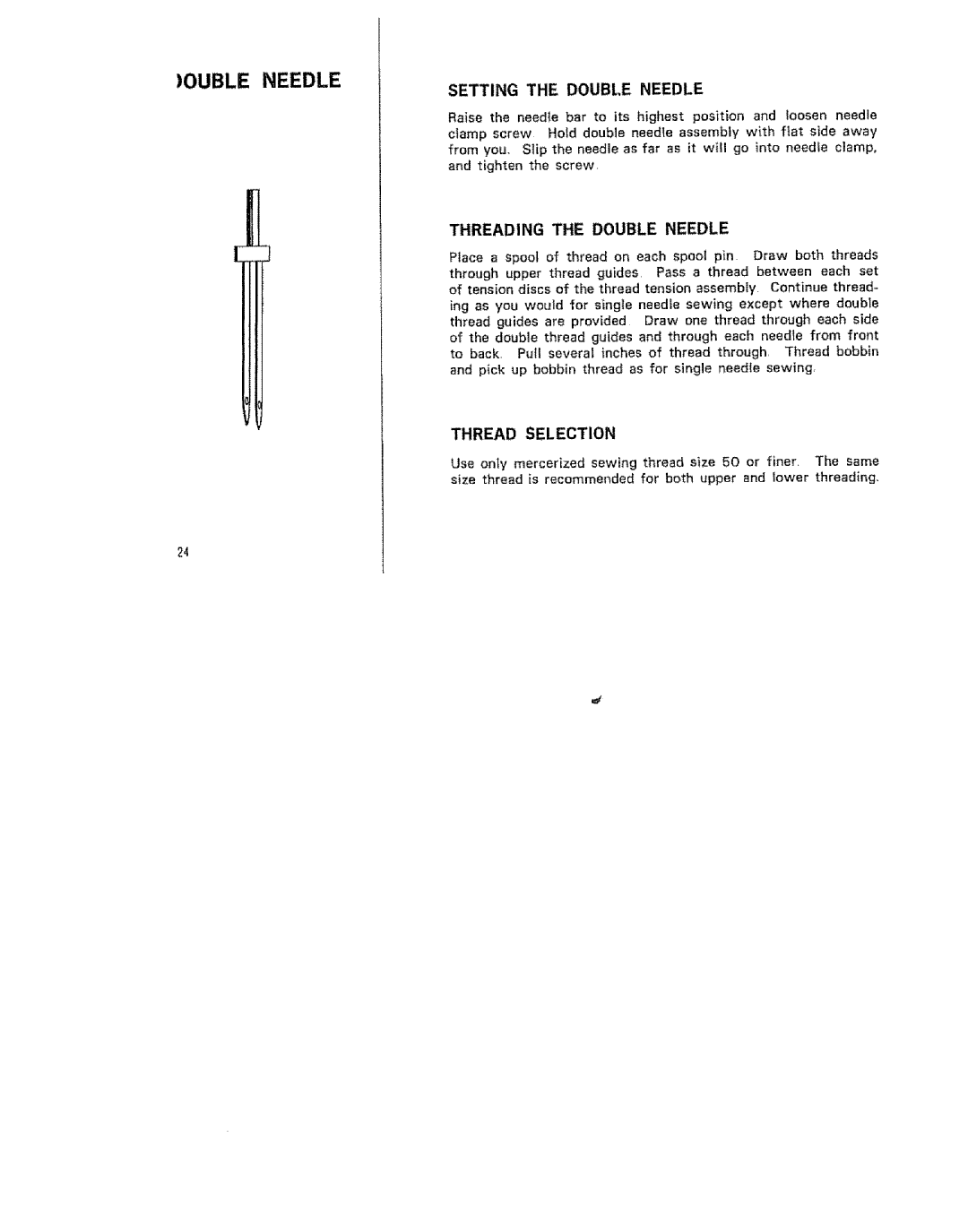 Kenmore 15/I649 manual Ouble Needle, Setting the Double Needle, Threading the Double Needle 