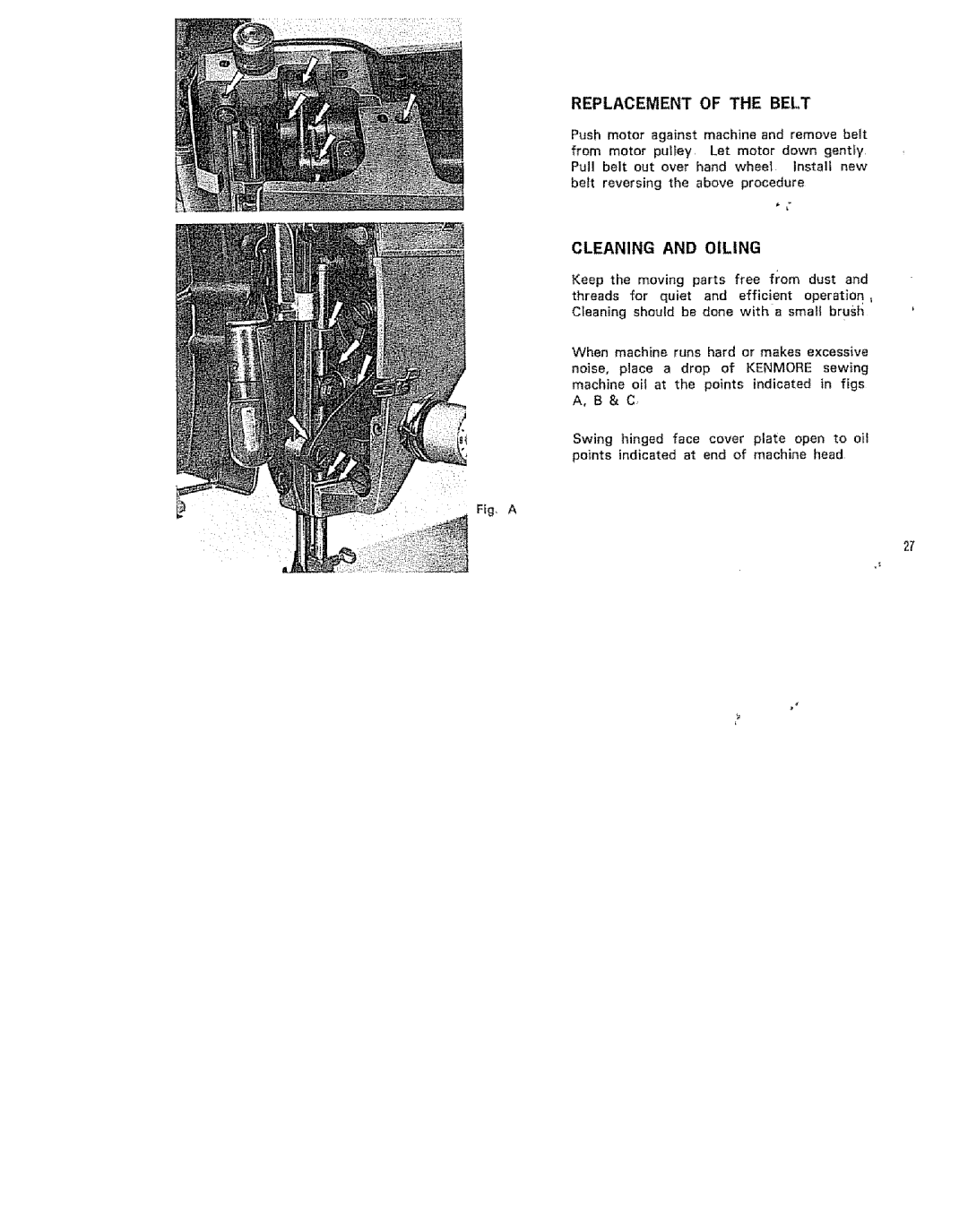 Kenmore 15/I649 manual Replacement of the Belt, Cleaning and Oiling 