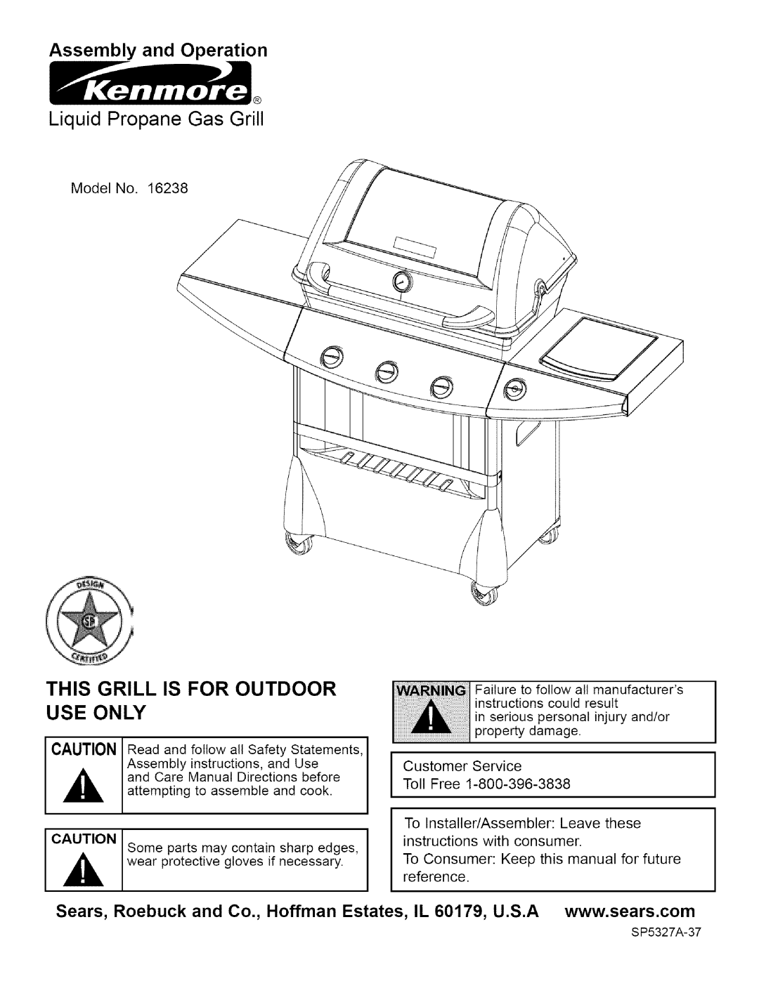 Kenmore 16238 manual This Grill is for Outdoor USE only 