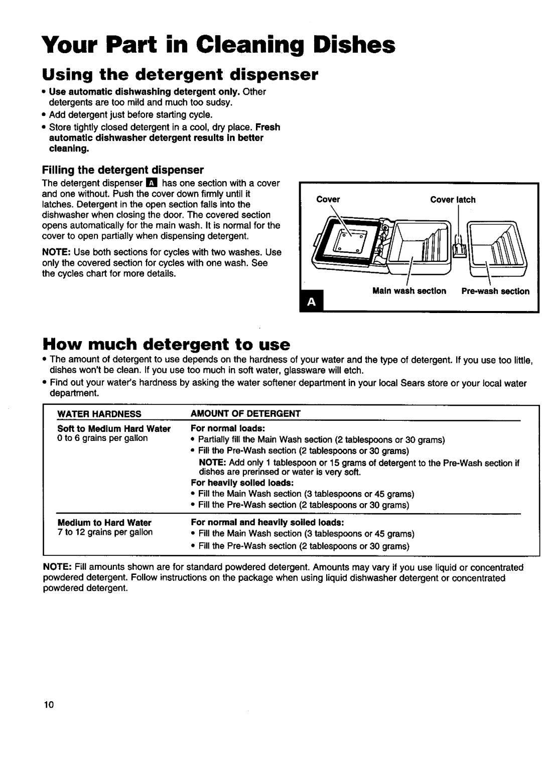 Kenmore 16805 Using the detergent dispenser, How much detergent to use, Filling the detergent dispenser, Water Hardness 