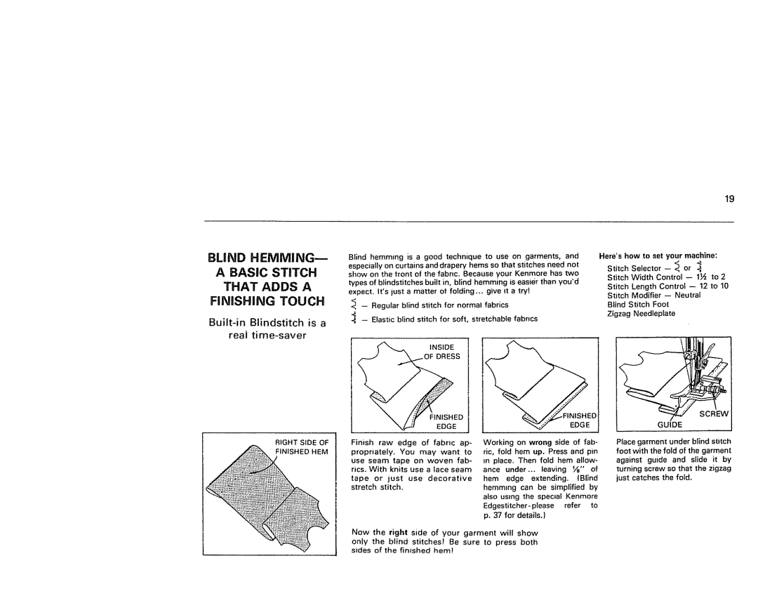 Kenmore 1791 manual Blind HEMMING-- a Basic Stitch That Adds a Finishing Touch, Built-in Blindstitch is a reai time-saver 