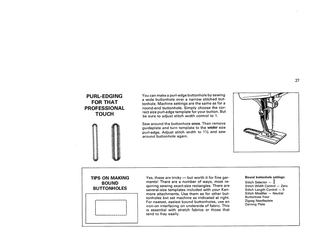 Kenmore 1791 manual PURL-EDGING For That Professional Touch, Tips on Making Bound Buttonholes, Bound buttonhole settings 