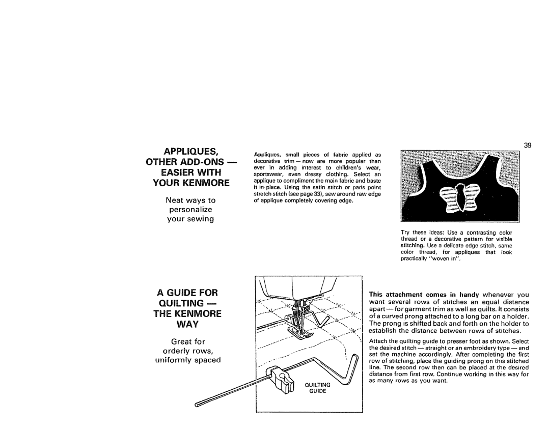 Kenmore 1791 manual Easier with Your Kenmore, Guide for, Quilting the Kenmore WAY, Orderly rows Uniformly spaced 