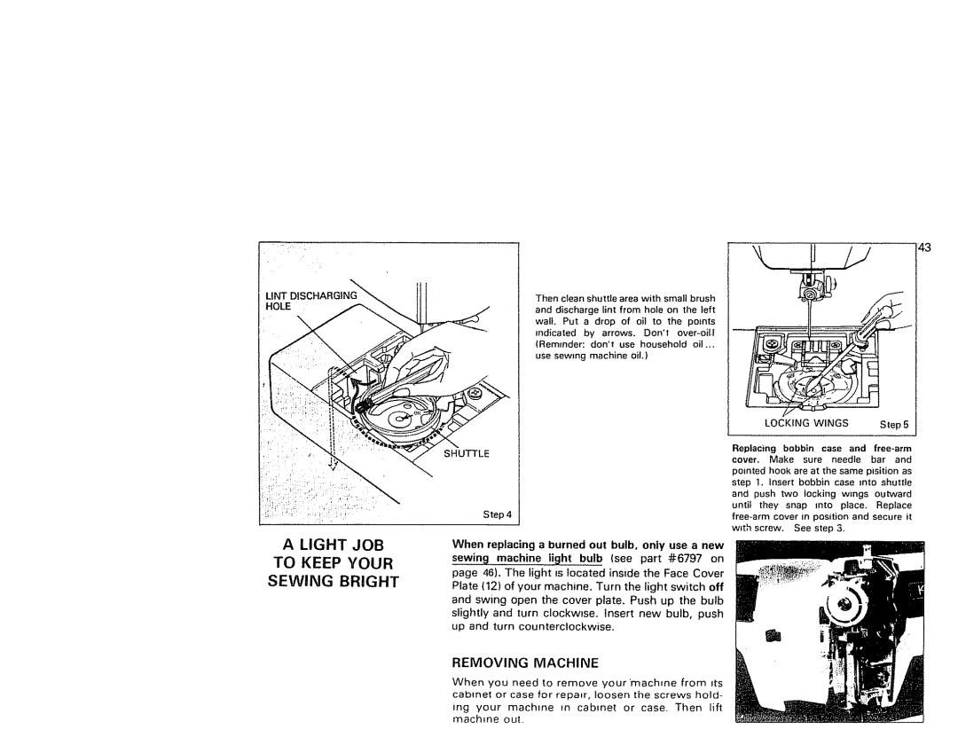 Kenmore 1791 manual Light JOB, To Keep Your, Sewing Bright 