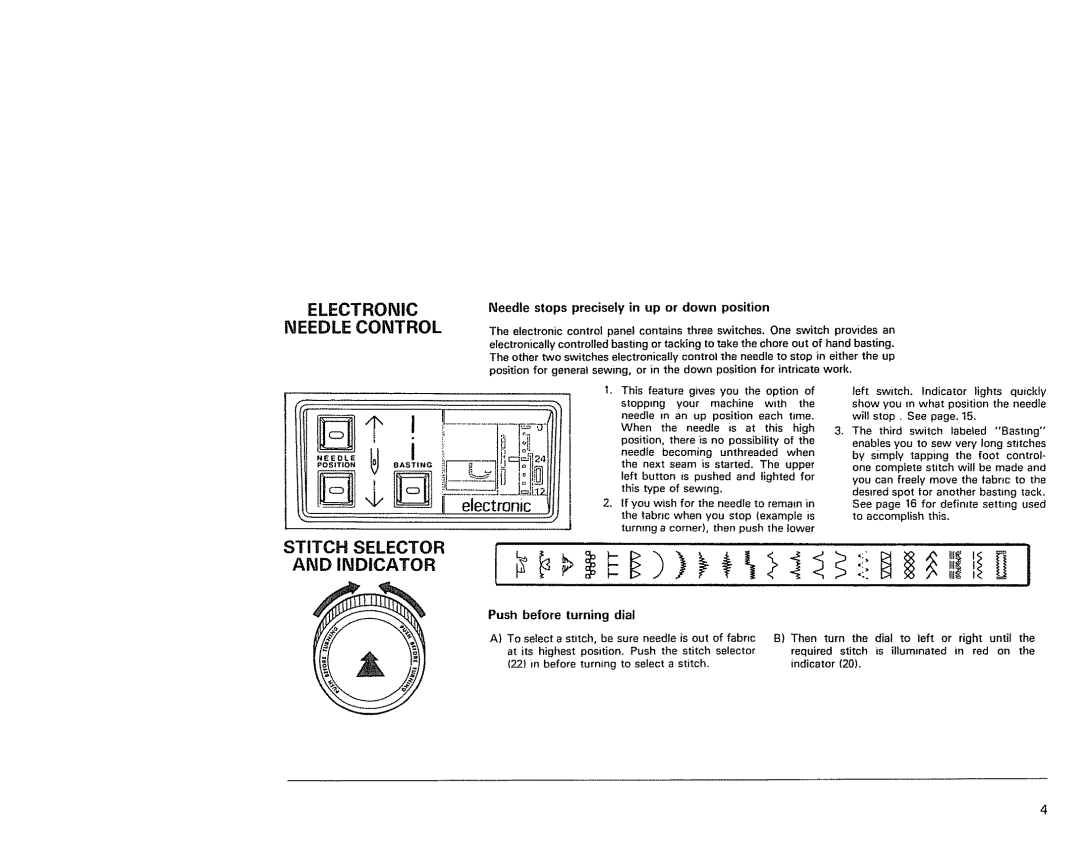 Kenmore 1791 manual Electronic Needle Control, Stitch Selector, Needle stops precisely in up or down position 