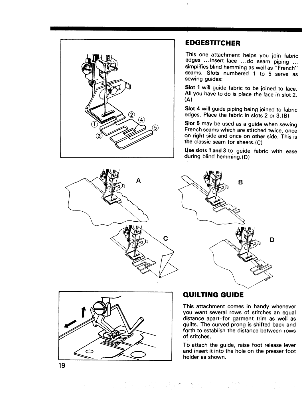 Kenmore 17920, 17922 manual Edgestitcher, Quilting Guide, This one attachment helps you join fabric 