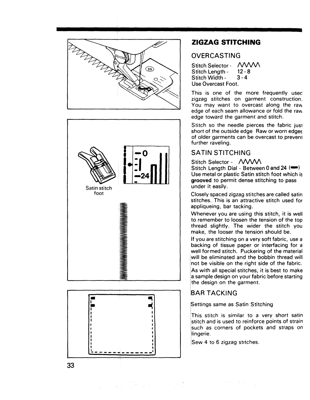 Kenmore 17920, 17922 manual Zigzag Stitching, Overcasting, Satin Stitching, BAR Tacking 