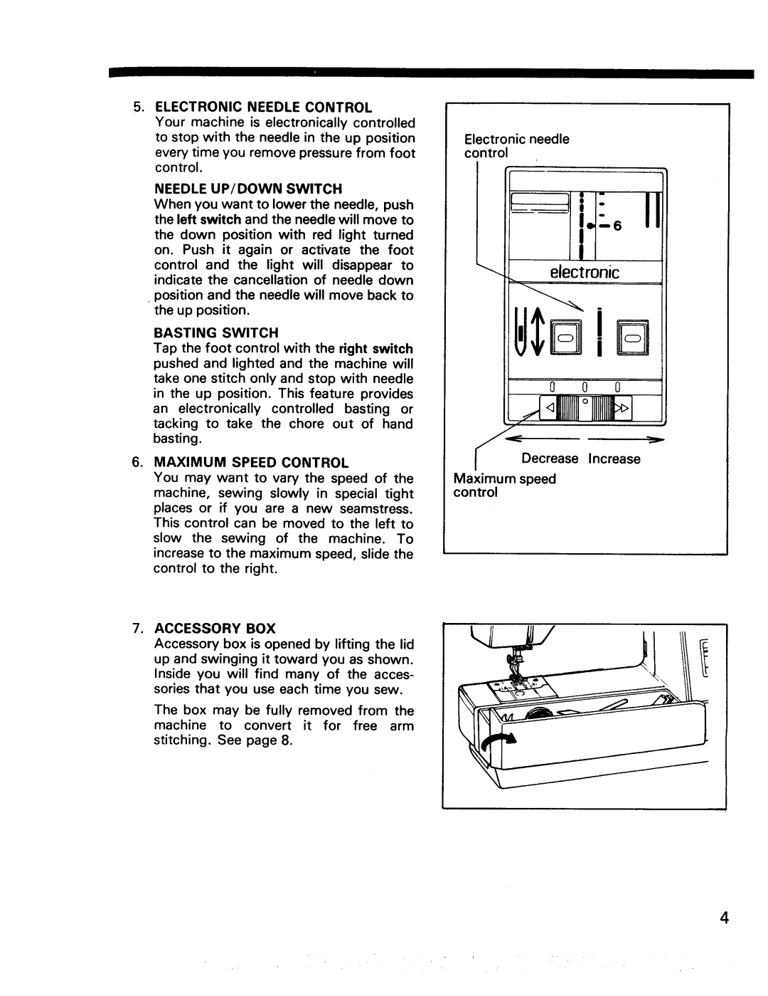 Kenmore 17922 manual Electronic Needle Control, Needle UP/DOWN Switch, Basting Switch, Maximum Speed Control, Accessory BOX 