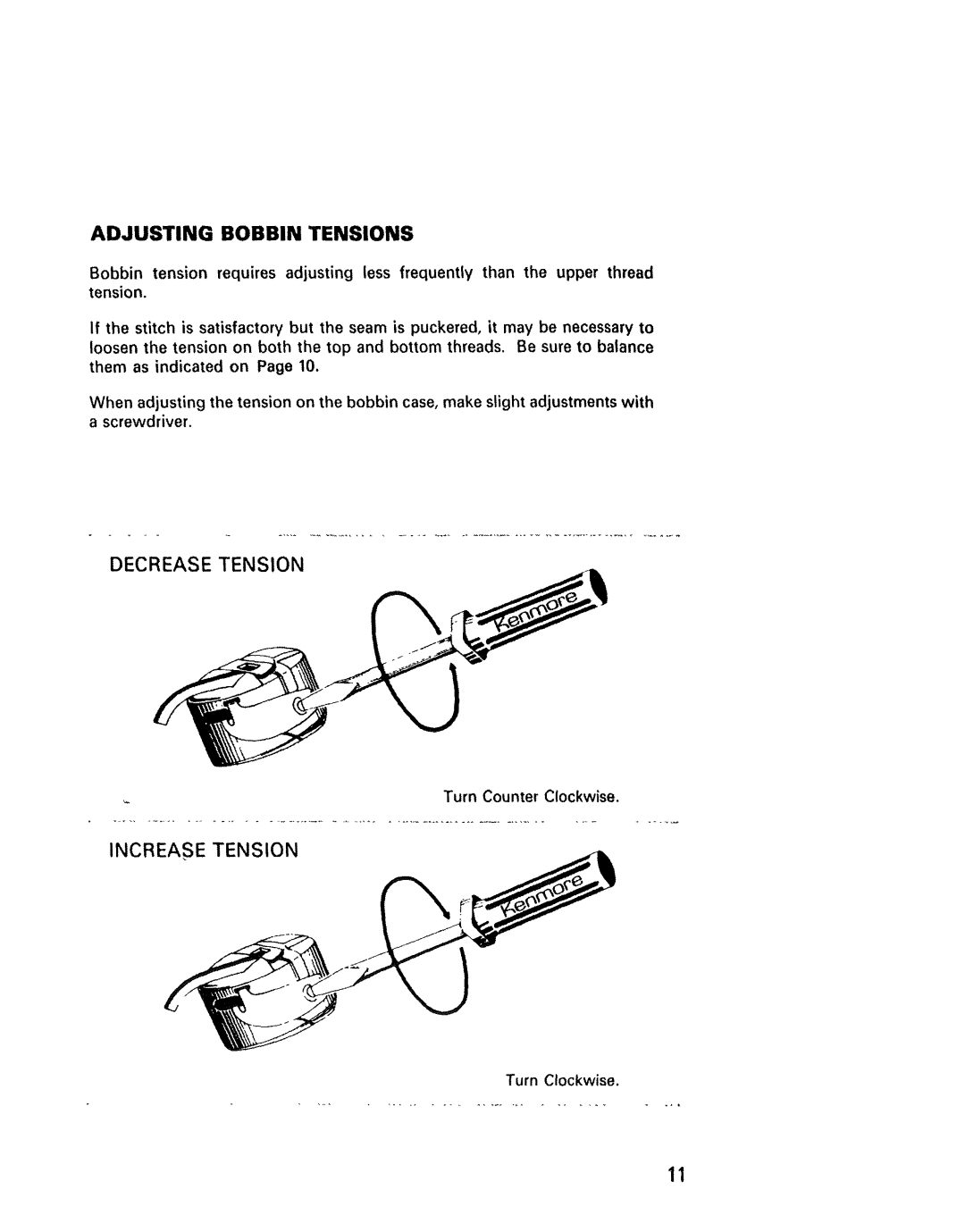 Kenmore 1940, 1941, 1641, 1625, 1430, 1431 manual Adjusting Bobbin Tensions, Decrease Tension, Increase Tension 