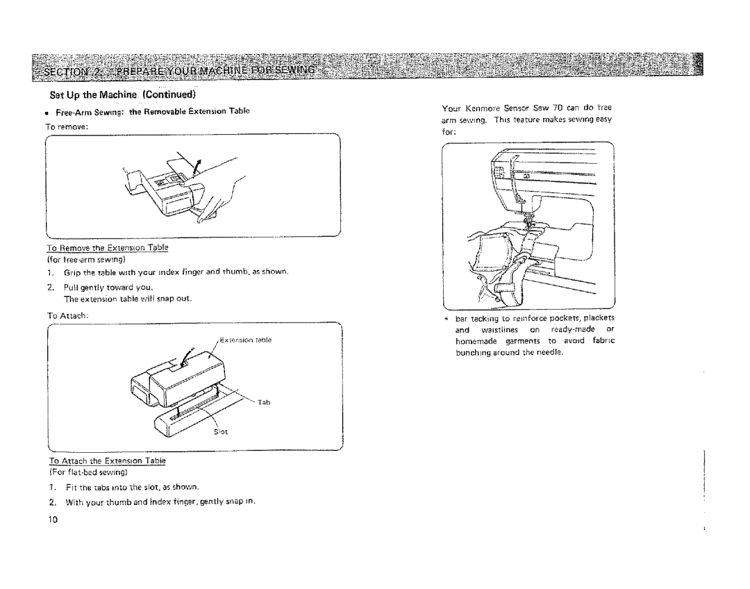 Kenmore 19501 manual Free-Arm Sewing the Removable Extension Table 