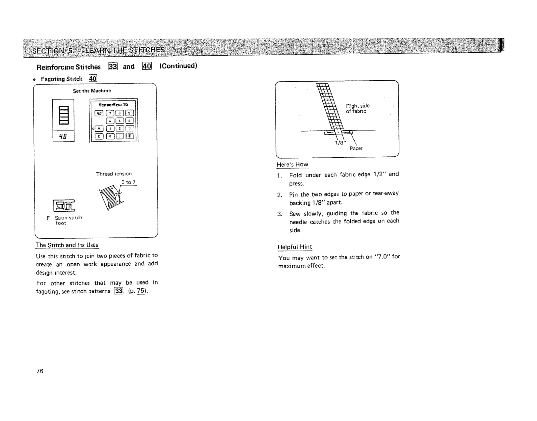 Kenmore 19501 manual Reinforcing Stitches I, = Fagoting Stitch Set the Machine 