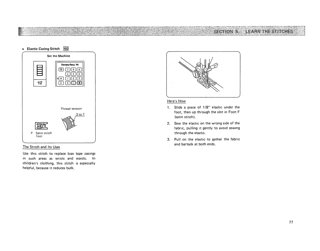 Kenmore 19501 manual Stitch and Its Uses, Elastic Casing Stitch Set the Machine 