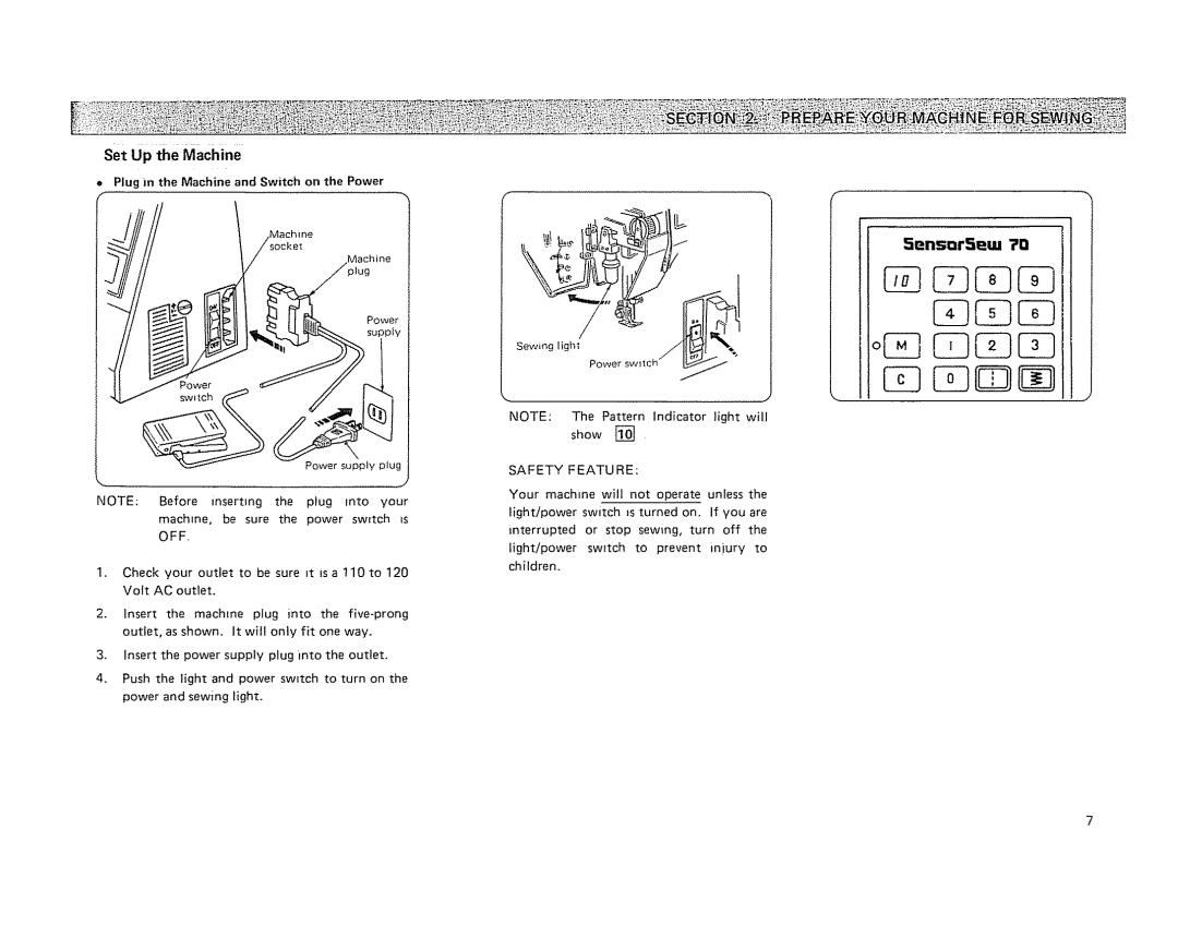 Kenmore 19501 manual Set Up the Machine, 5ensorSeua ?0, Plug in the Machine and Switch on the Power 