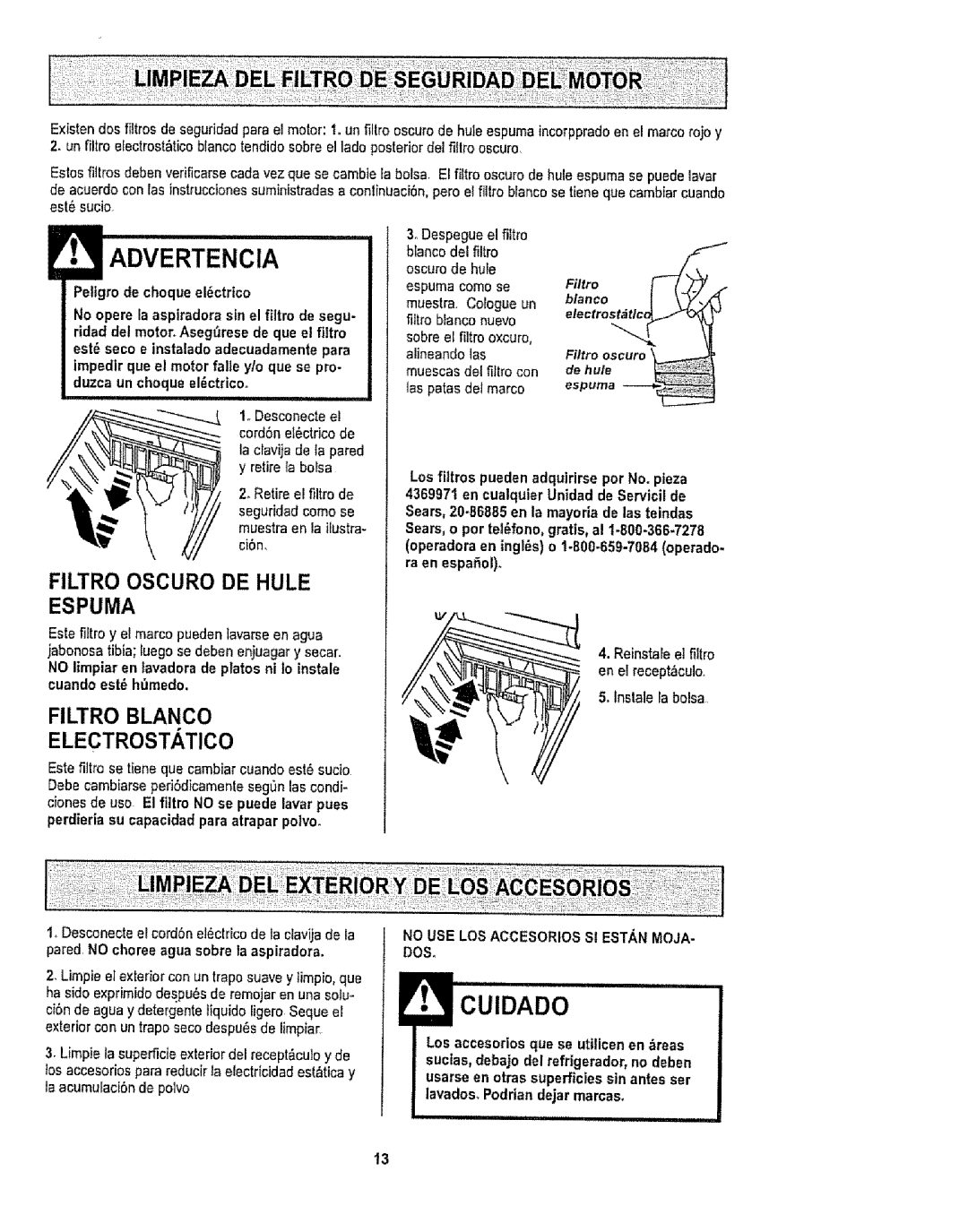 Kenmore 1T6.29429 manual Filtro Oscuro DE Hule Espuma, Filtro Blanco, 2Retireel filtro de, Ci6n 