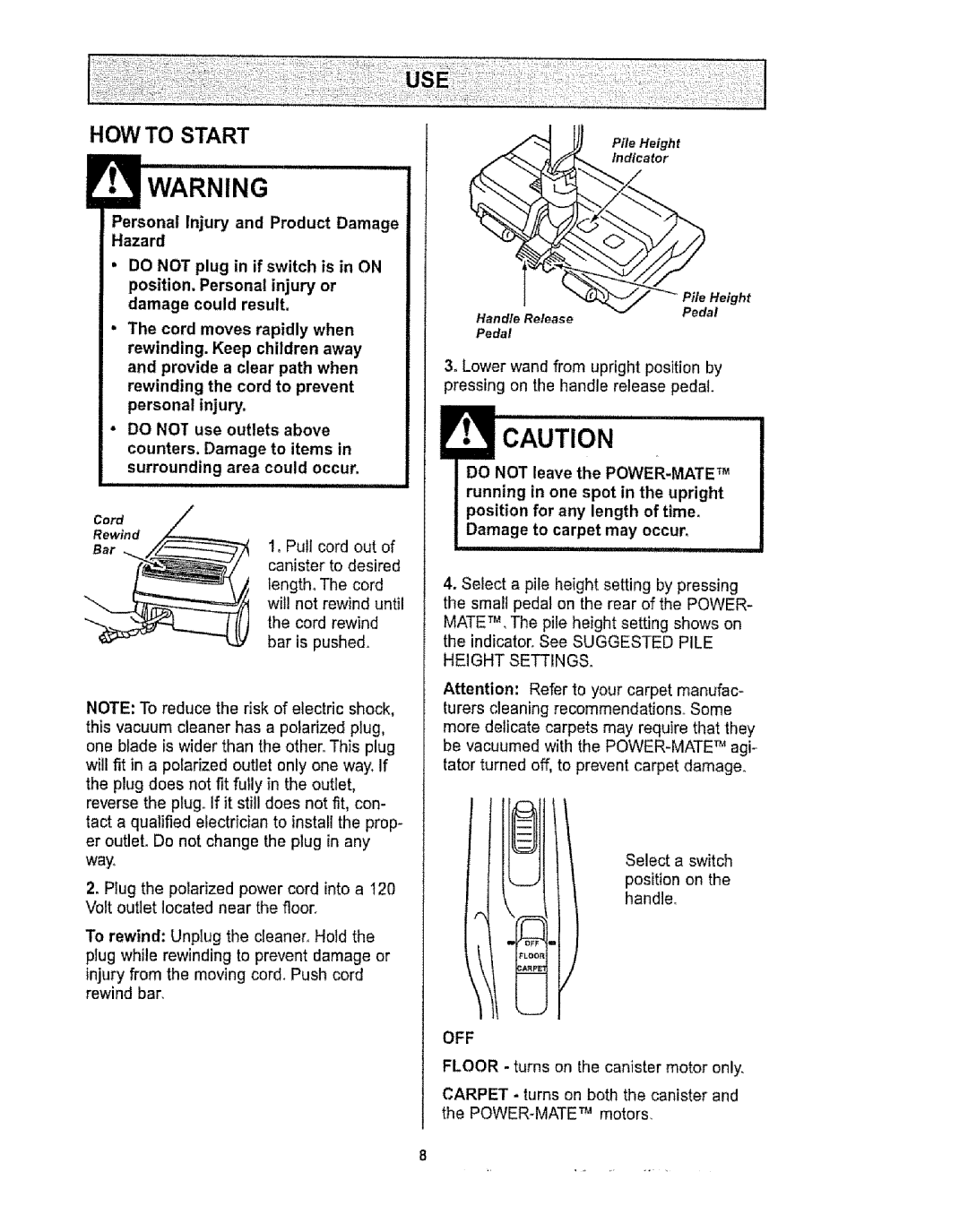 Kenmore 1T6.29429 manual HOW to Start, Personal Injury and Product Damage Hazard, Height Settings, Off 