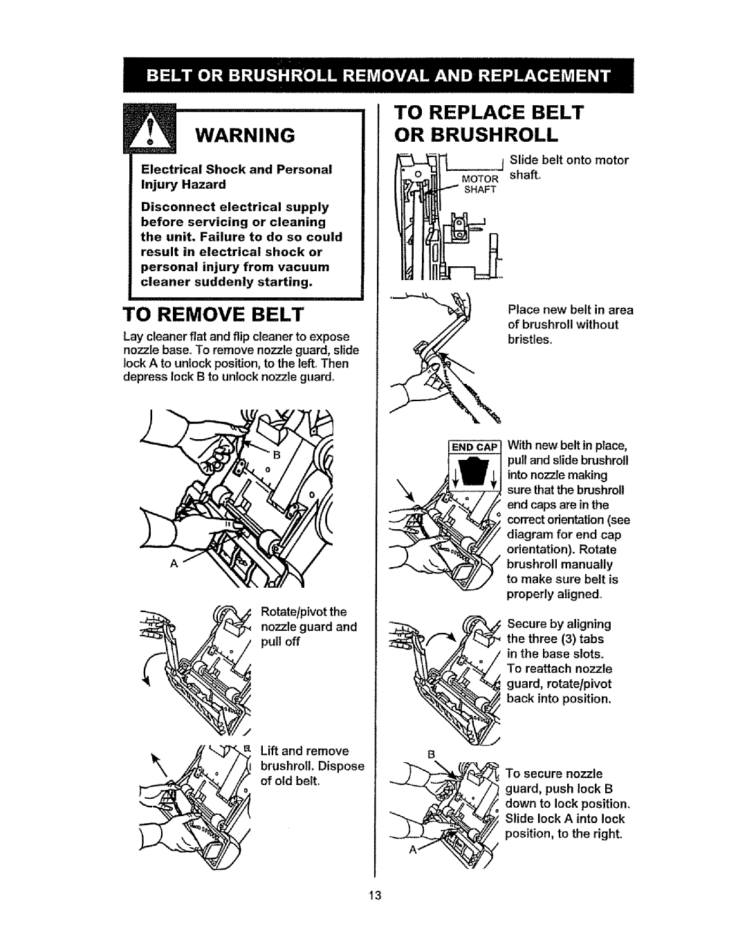 Kenmore 216.3701, 216.31701 owner manual To Remove Belt, To Replace Belt, Or Brushroll 