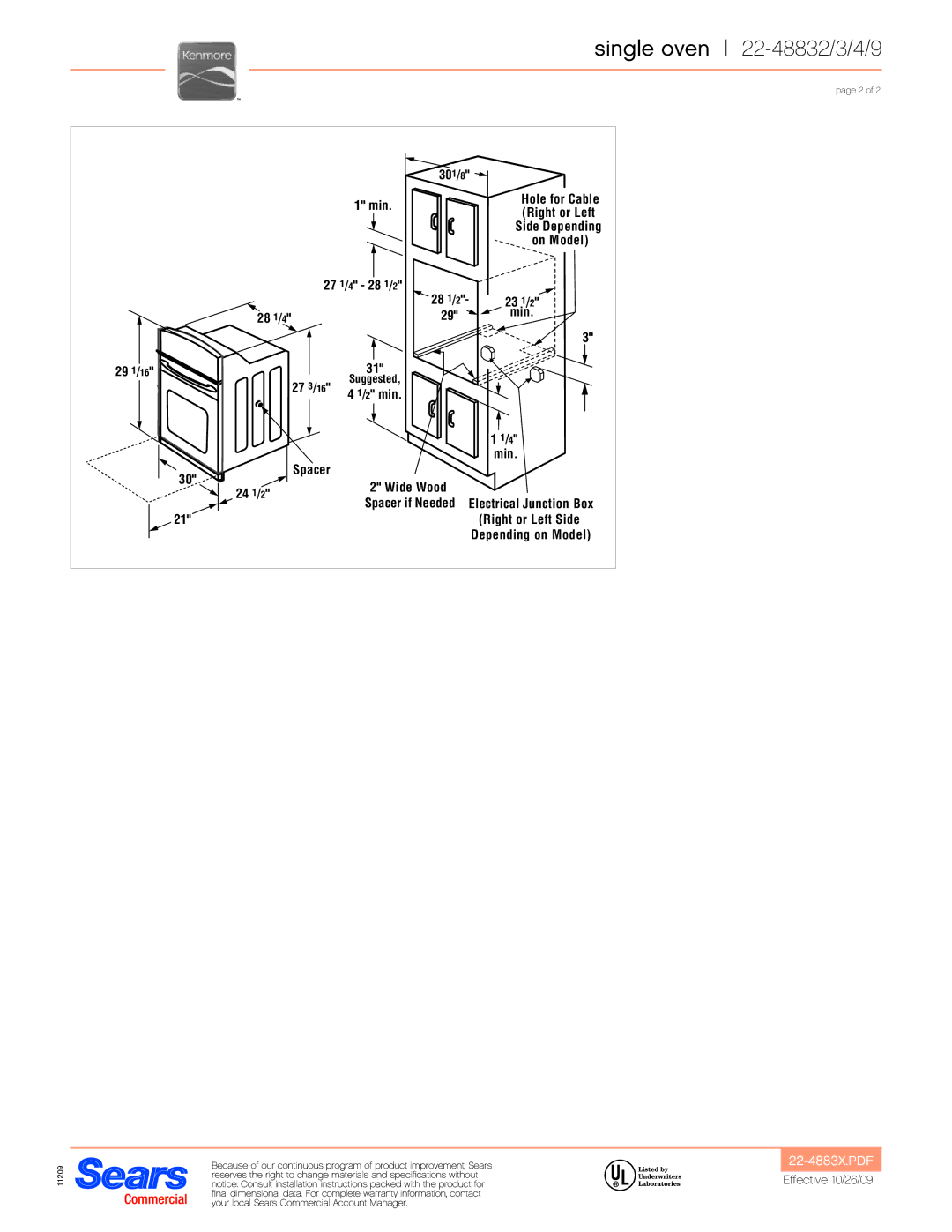 Kenmore 22-48834 30 1, Hole for Cable, Right or Left, Side Depending, On Model, 27 1/ 4 28 1 23 1 Min, Spacer 24 1 