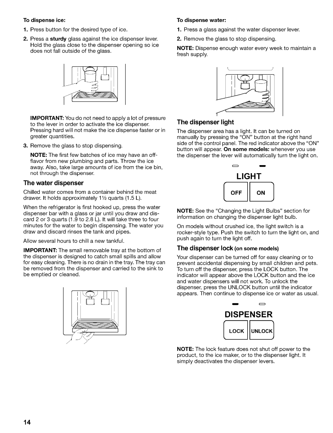 Kenmore 2200128, Refrigerator manual Water dispenser, Dispenser light, Dispenser lock on somemodels, To dispense water 