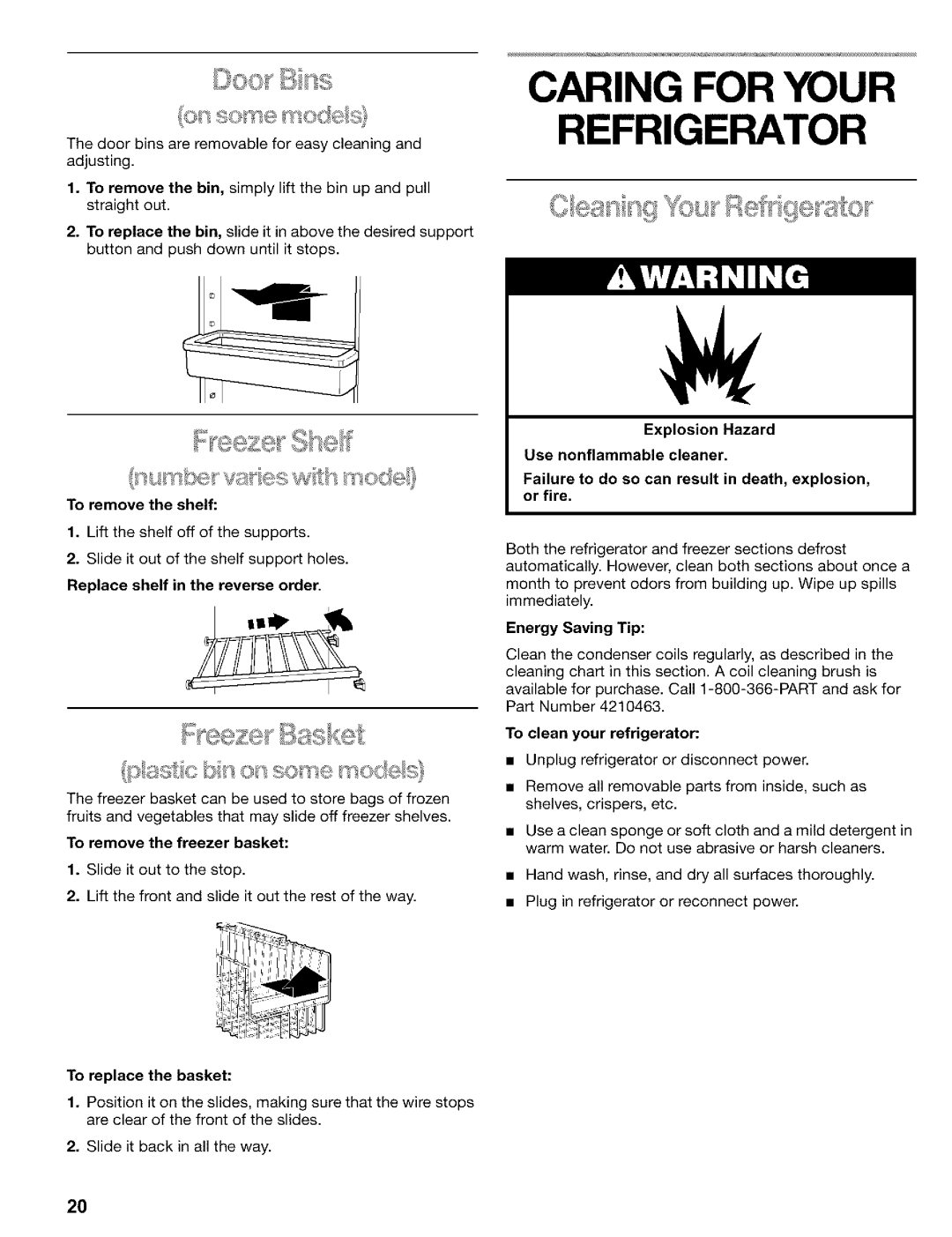 Kenmore 2200128 manual Caring for Your Refrigerator, To replace the basket, Explosion Hazard, Energy Saving Tip 