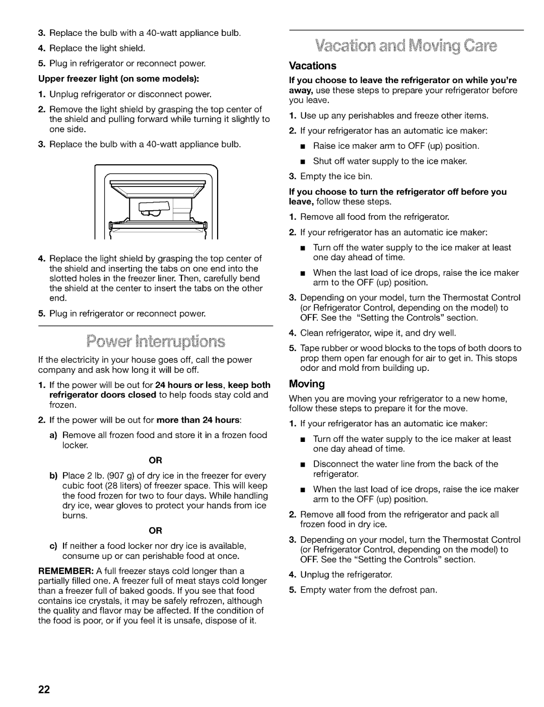 Kenmore 2200128, Refrigerator manual Vacations, Moving, If you choose to leave the refrigerator on while youre 