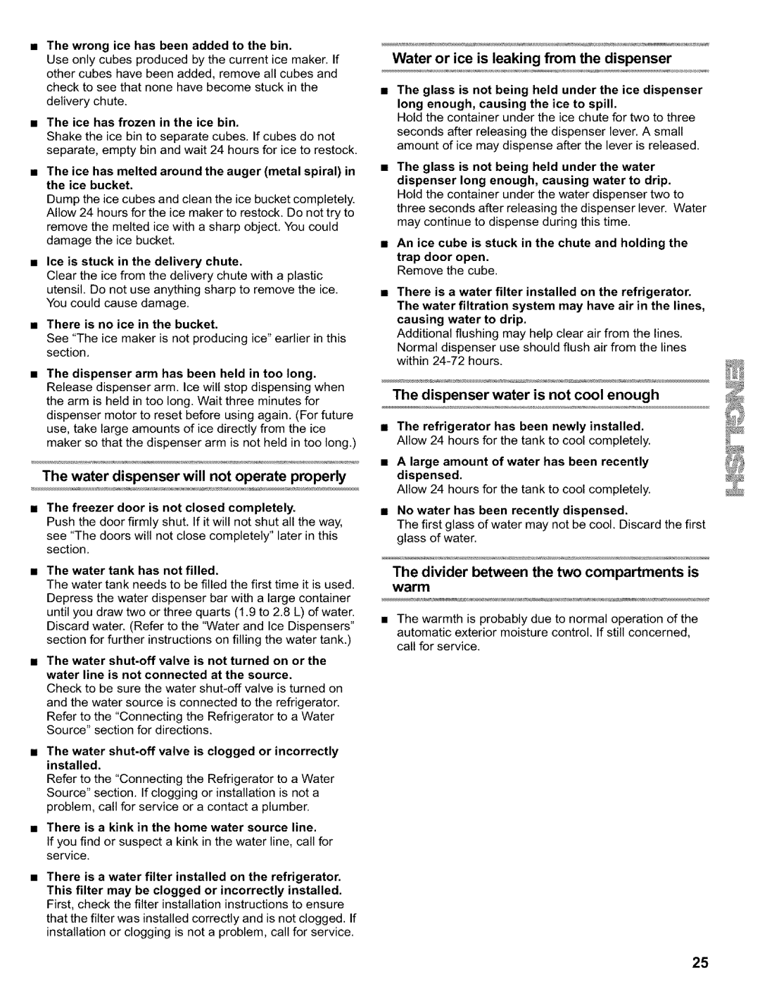 Kenmore Refrigerator, 2200128 manual Water dispenser will not operate properly, Water or ice is leaking from the dispenser 