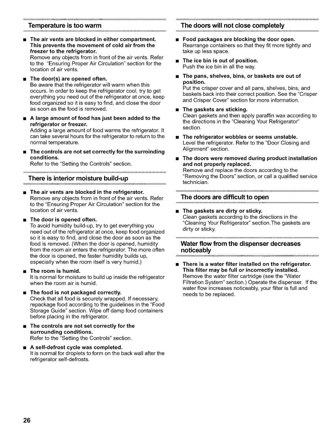 Kenmore 2200128 manual Temperature is too warm, There is interior moisture build-up, Doors will not close completely 