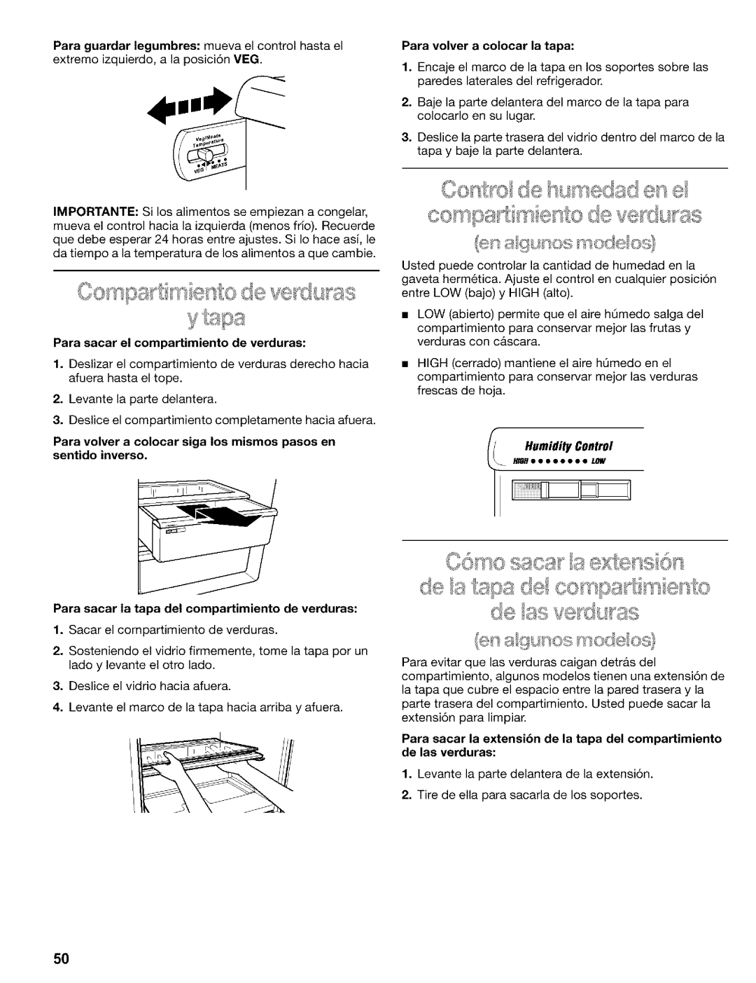 Kenmore 2200128, Refrigerator manual Jlg. I0... I I..+0 ... OS, Para sacar el compartimiento de verduras 