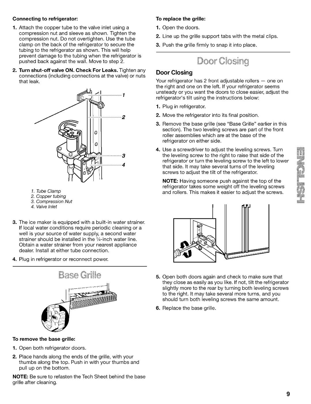 Kenmore Refrigerator manual Door Closing, Connecting to refrigerator, Turn shut-off valve ON. Check For Leaks. Tighten any 