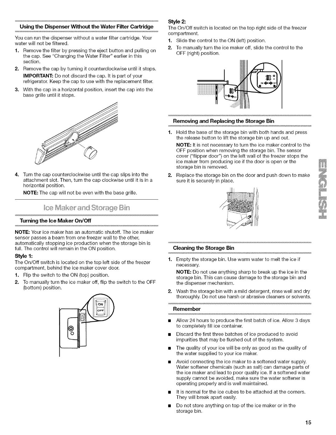 Kenmore 2318589 Using the Dispenser Without the Water Filter Cartridge, Removing and Replacing the Storage Bin, Remember 