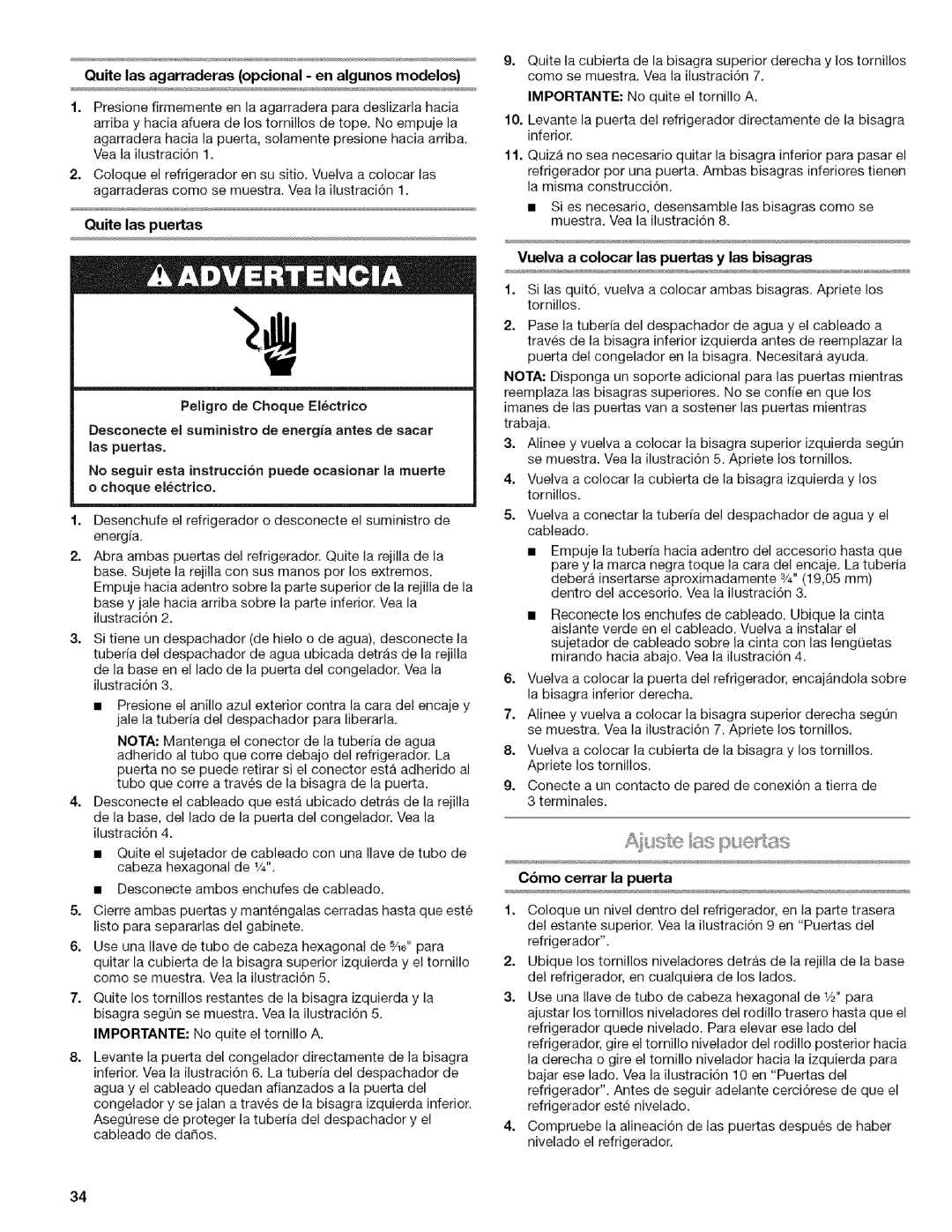 Kenmore 2318589 manual Quitelasagarraderasopcional- enalgunosmodelos, Vuelva a colocar las puertas y las bisagras 