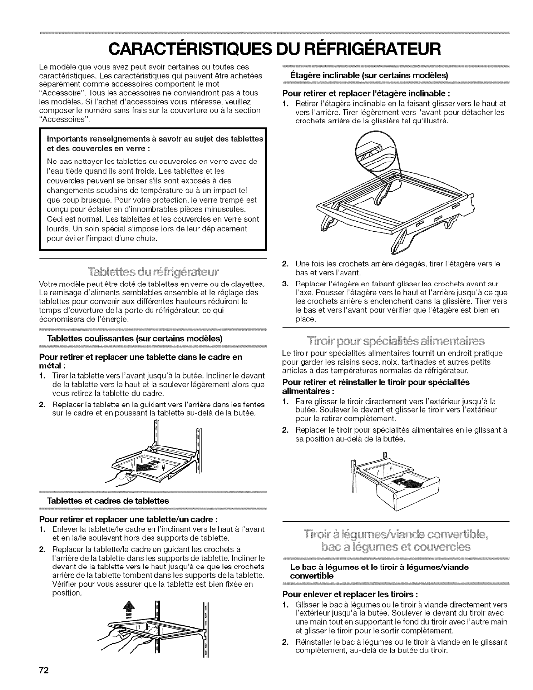 Kenmore 2318589 manual Caracti!Ristiquesdu Ri!Frigi!Rateur, Etagre inclinable sur certains modules 