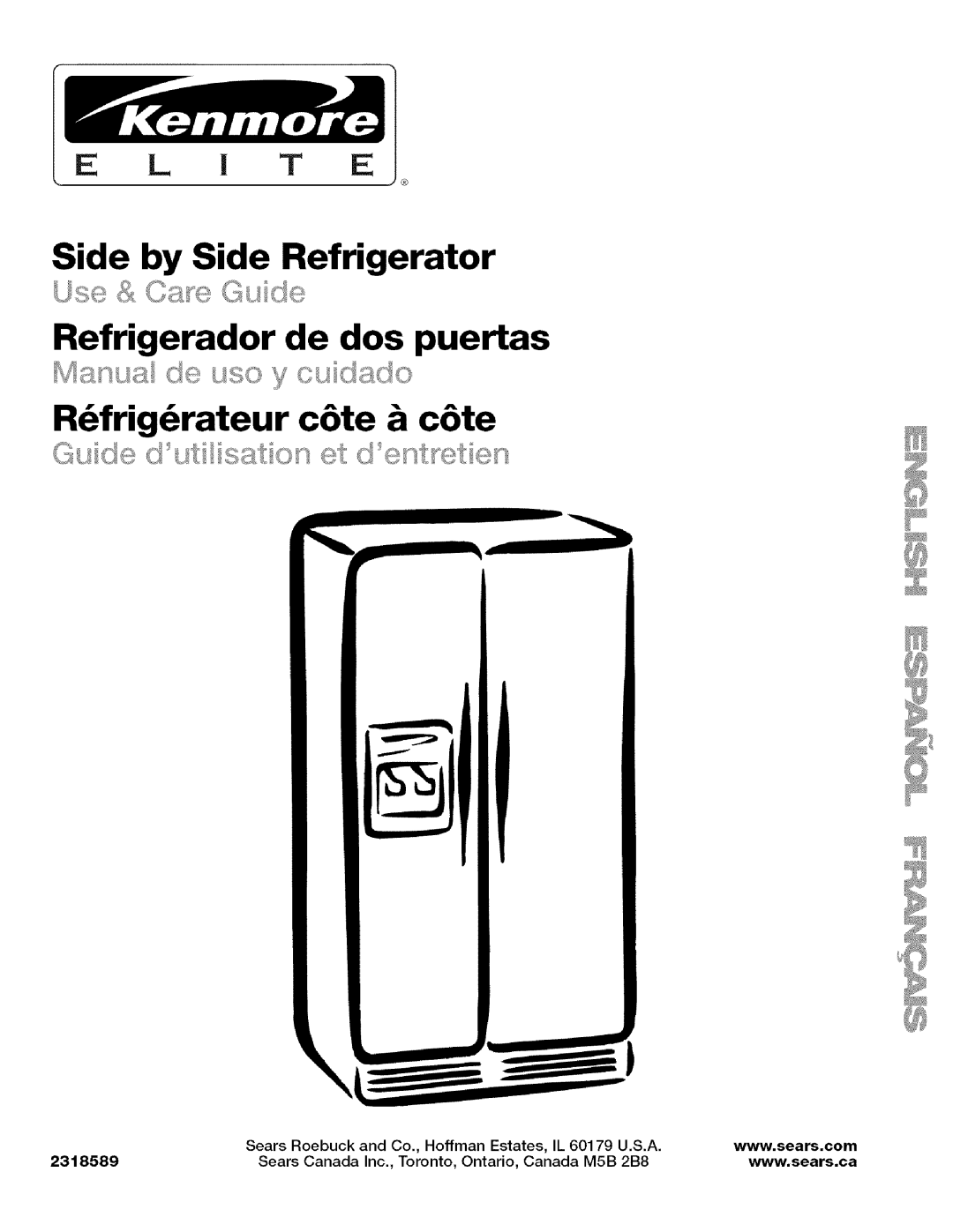 Kenmore 2318589 manual Side by Side Refrigerator, Refrigerador de dos puertas, R_frig_rateur c6te & c6te, Sears Roebuck 