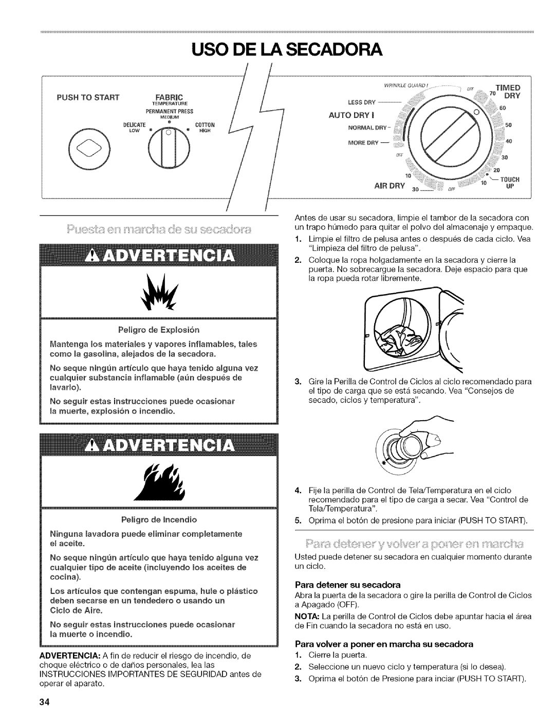 Kenmore 110.84182 USO DE LA Secadora, Push to Start, Para detener su secadora, Para volver a poner en marcha su secadora 