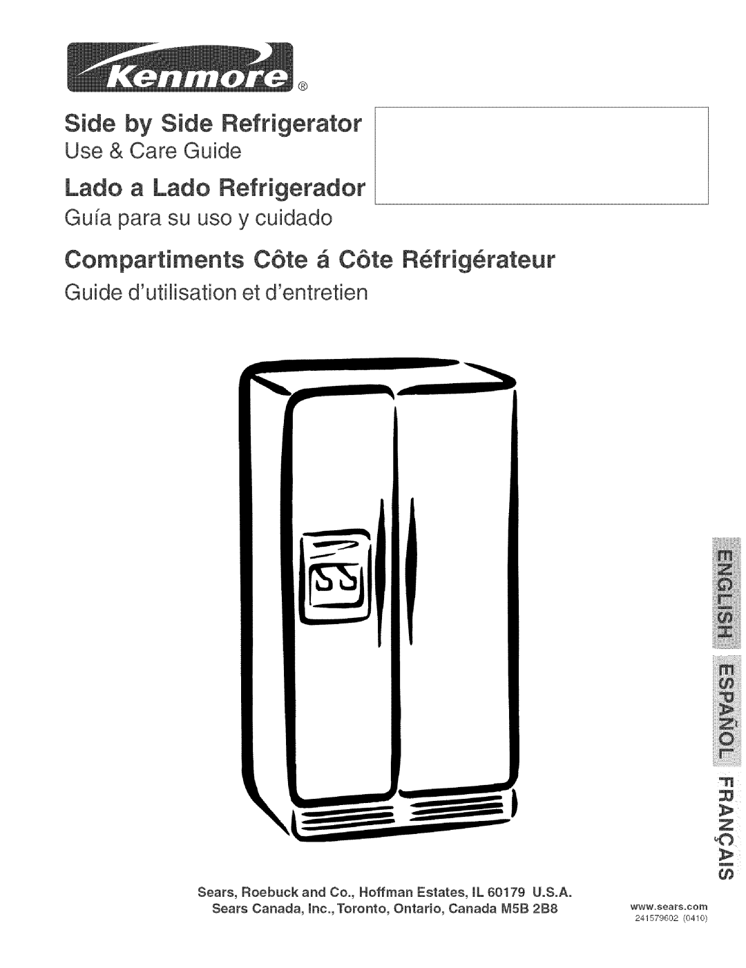 Kenmore 25354663406, 241579602 (0410), 2535629340N, 2535568940B, 25355689408, 2535569440A manual Side by Side Refrigerator 