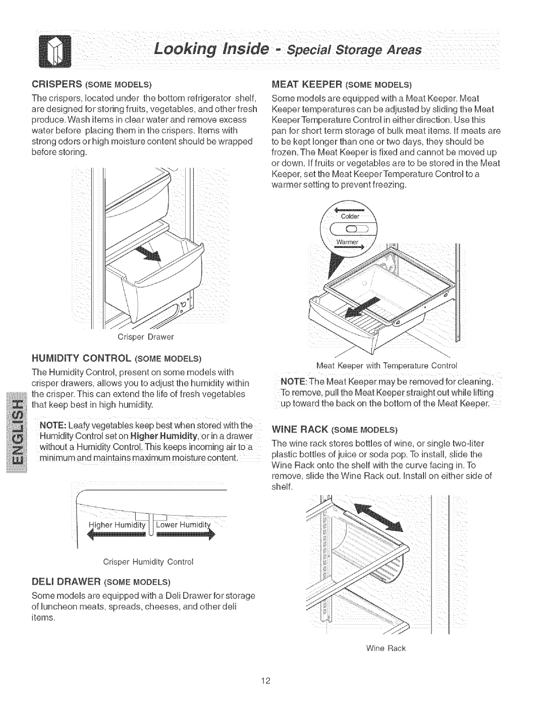 Kenmore 2535567340N Crispers Some Models, Meat Keeper Some Models, Humidity Control Some Models, Wine Rack Some Models 