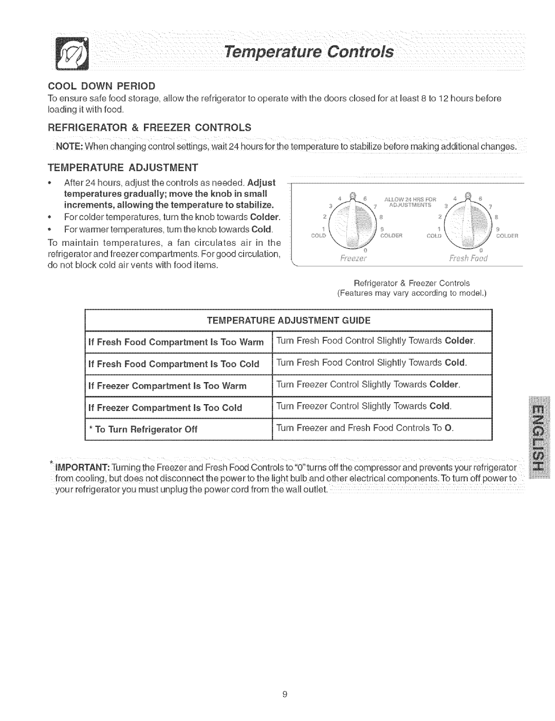 Kenmore 2535627240N Cool Down Period, Refrigerator & Freezer Controls Temperature Adjustment, Temperature Adjustment Guide 