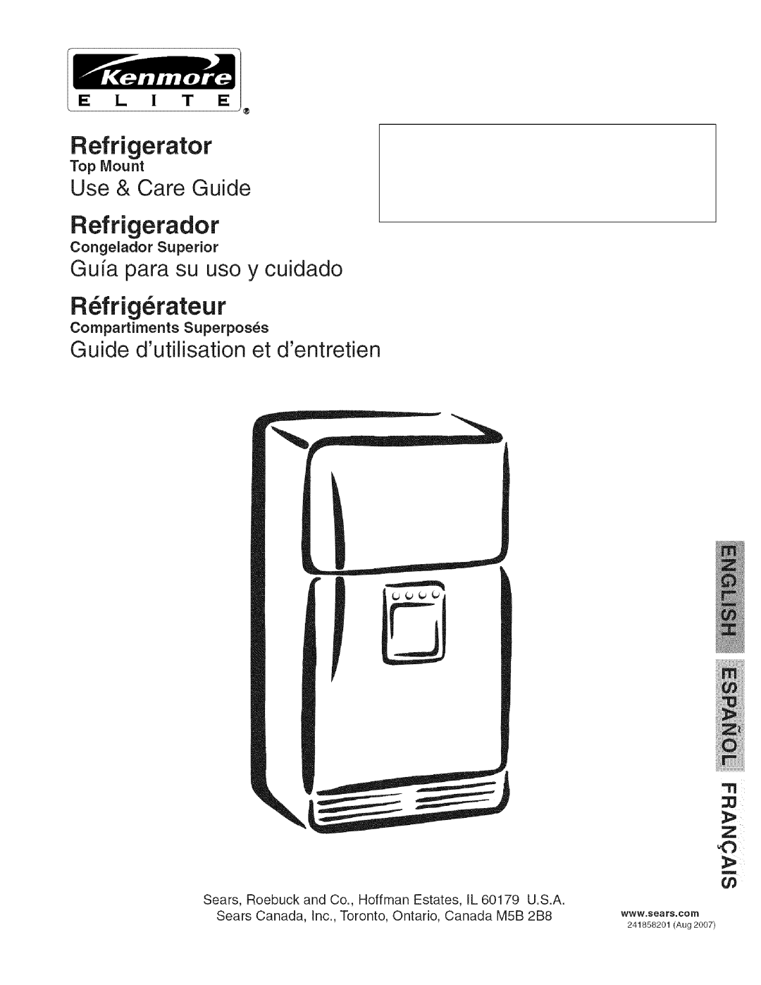 Kenmore 241858201 manual Refrigerador, R frig rateur, Use & Care Guide, Guia para su uso y cuidado, E L I T E 
