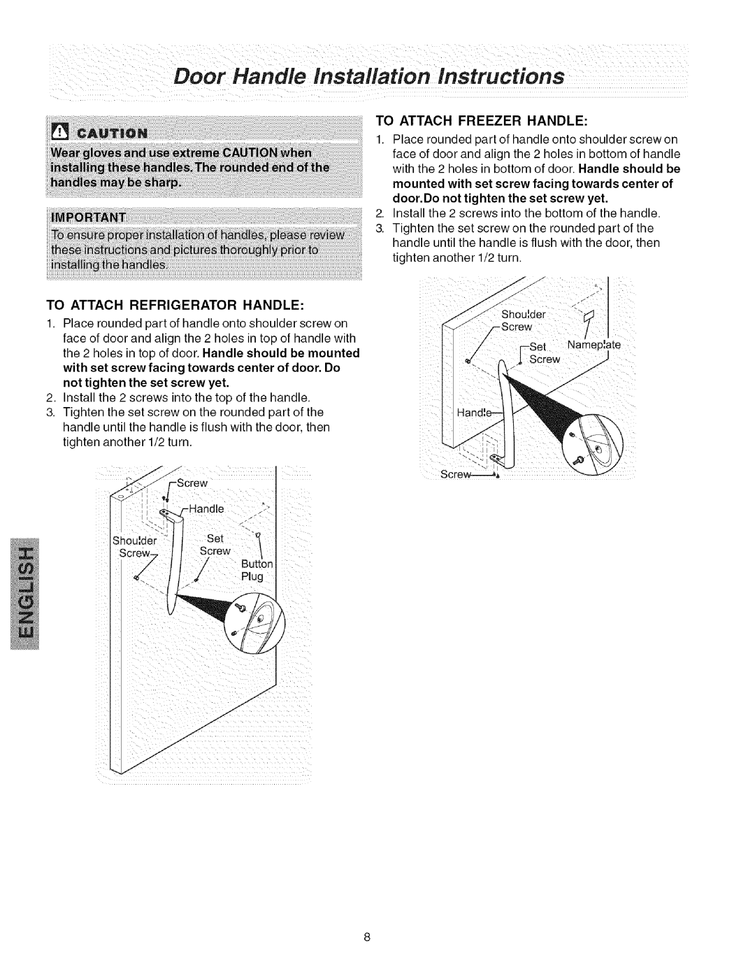 Kenmore 241858201 manual To Attach Freezer Handle, To Attach Refrigerator Handle 