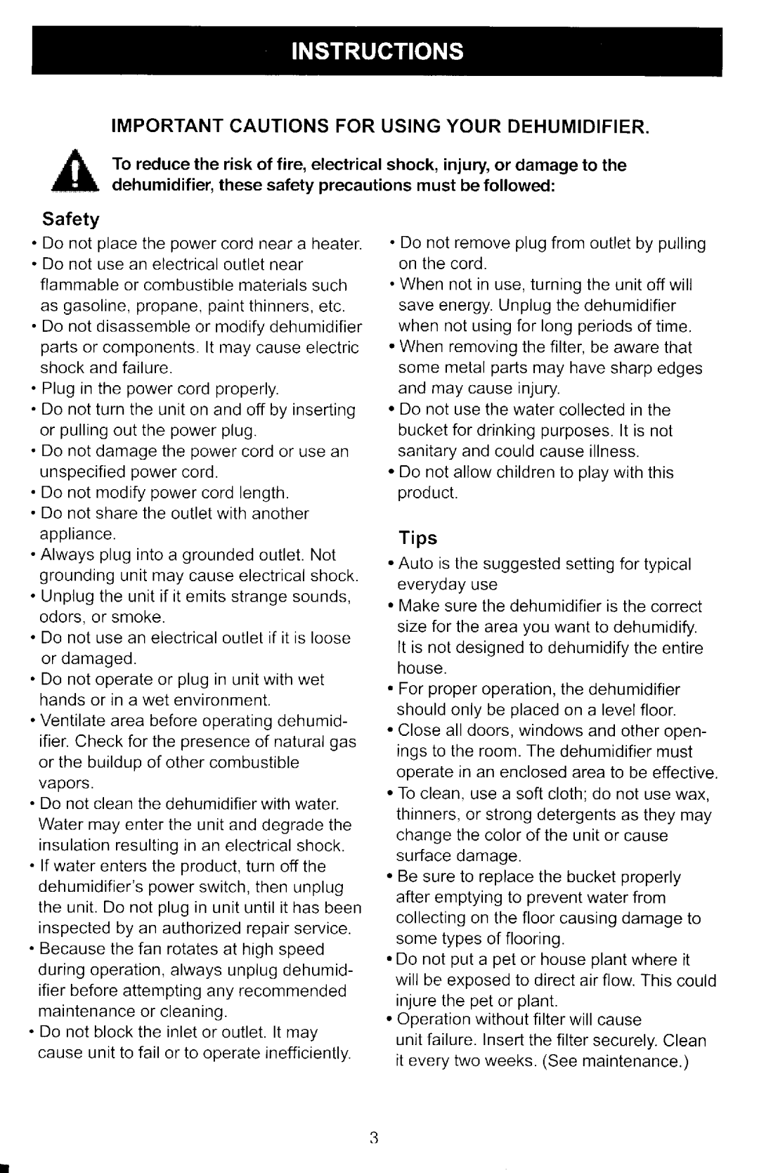 Kenmore 251.907Q1 manual Safety, Importantcautions for Usingyour Dehumidifier, Do notplacethe powercordneara heater 