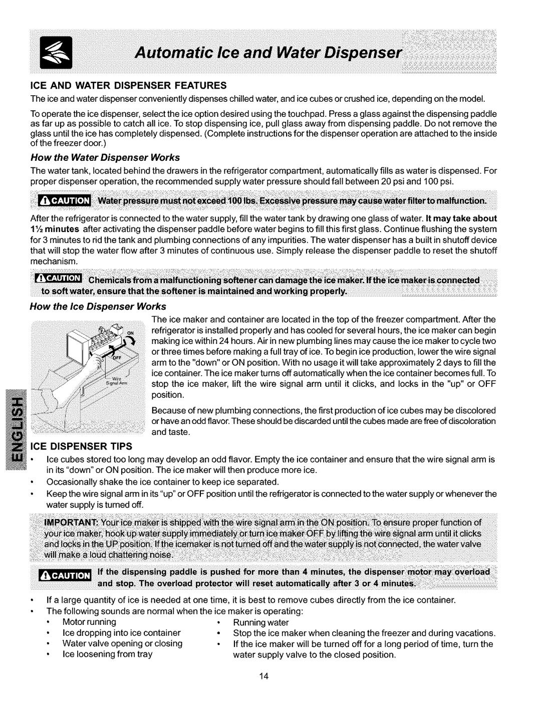 Kenmore 25353614300 manual ICE and Water Dispenser Features, How the Water Dispenser Works, How the Ice Dispenser Works 