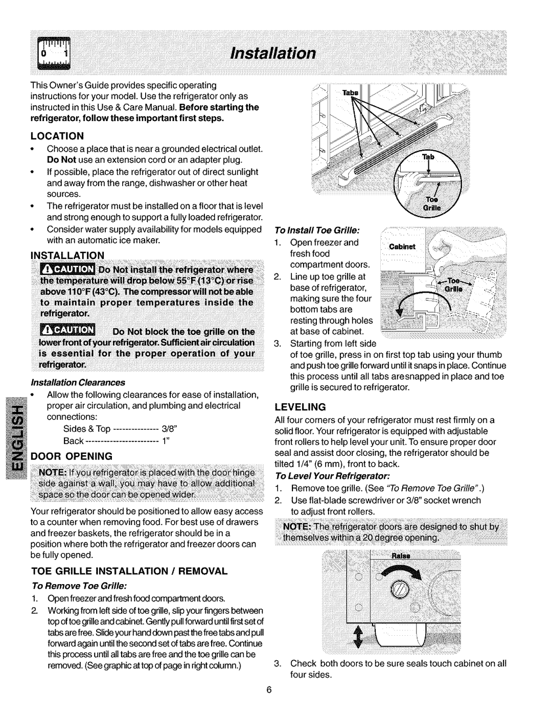 Kenmore 25353373300 manual Location, Installation Clearances, To Install Toe Grille, Leveling, To Level Your Refrigerator 