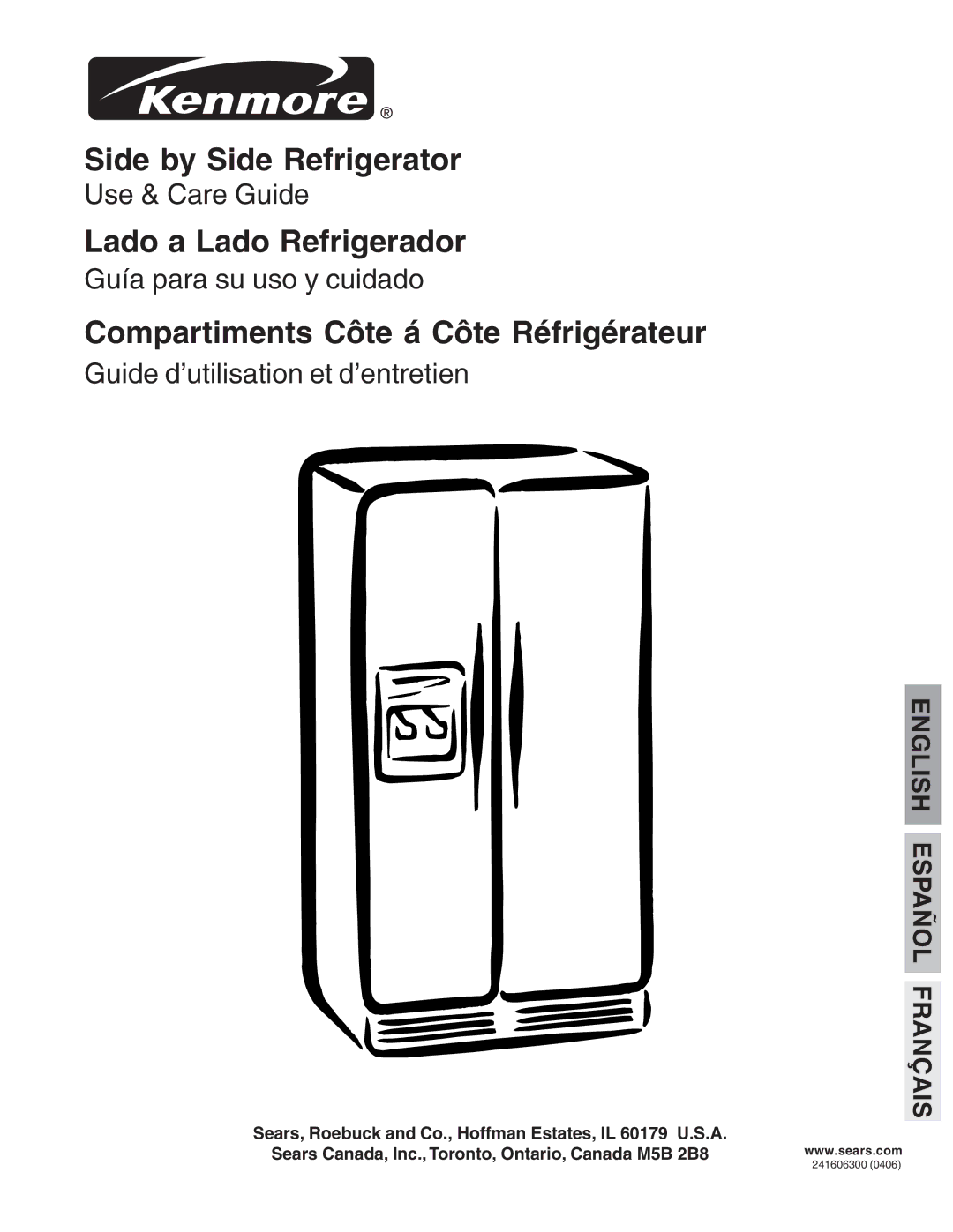 Kenmore 25360721005 manual Side by Side Refrigerator 